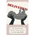 Delivered from Temptation: From Temptation to Salvation