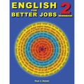 English for Better Jobs 2: Language for Work and Living