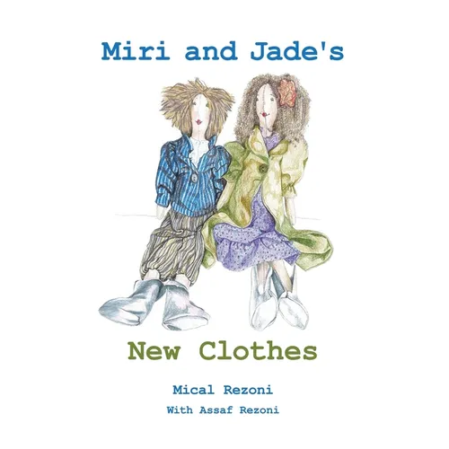 Miri and Jade's New Clothes