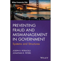 Preventing Fraud and Mismanagement in Government: Systems and Structures