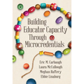 Building Educator Capacity Through Microcredentials