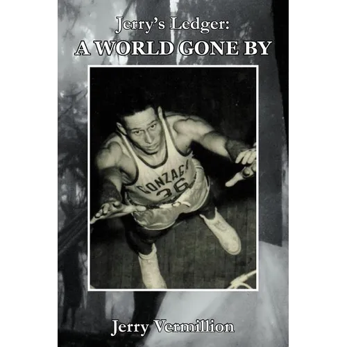Jerry's Ledger: A World Gone by