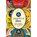 Egypt's Beer: Stella, Identity, and the Modern State