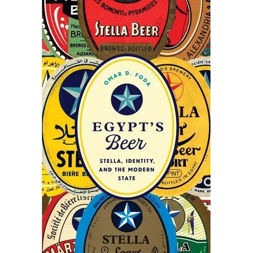 Egypt's Beer: Stella, Identity, and the Modern State