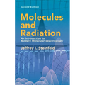 Molecules and Radiation: An Introduction to Modern Molecular Spectroscopy. Second Edition