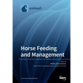 Horse Feeding and Management