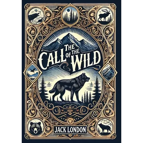 The Call of the Wild (Collector's Edition) (Laminated Hardback with Jacket)