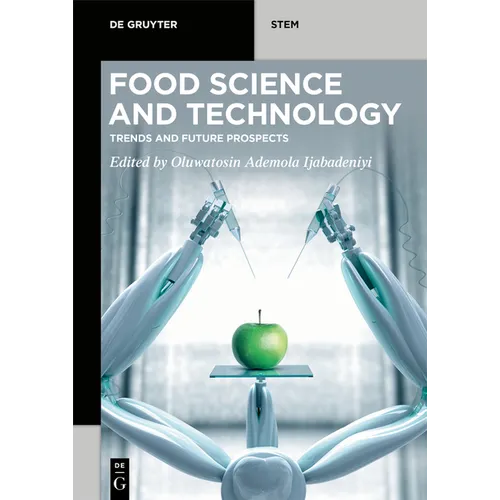 Food Science and Technology: Trends and Future Prospects