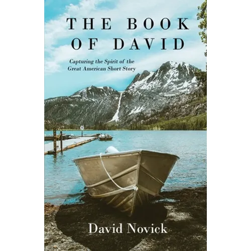 The Book of David: Capturing the Spirit of the Great American Short Story
