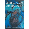 No More Can Fit Into the Evening