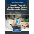 Enhancing Financial Decision-Making Through AI and Accounting Systems