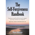 The Self-Forgiveness Handbook
