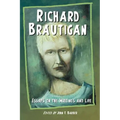 Richard Brautigan: Essays on the Writings and Life