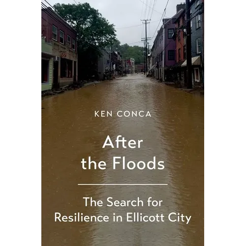 After the Floods: The Search for Resilience in Ellicott City