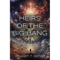 Heirs of the Big Bang