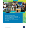 Emerging Macrofiscal and Governance Challenges and Opportunities in Developing Asia and the Pacific
