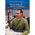 "You're on the Air with Dr. Fratellone": Answers to Questions Most Frequently Asked About Supplements and Herbs for the Heart