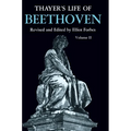 Thayer's Life of Beethoven, Part II