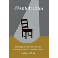 Ruminations: Framing a sense of self and coming to terms with the other