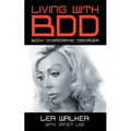 Living With BDD: Body Dysmorphic Disorder