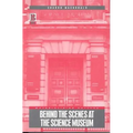Behind the Scenes at the Science Museum