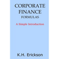 Corporate Finance Formulas: A Simple Introduction