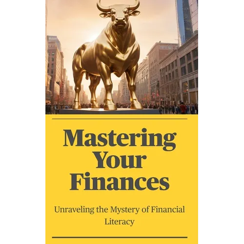 Mastering Your Finances