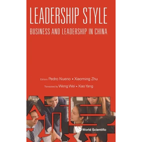 Leadership Style: Business and Leadership in China