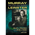 Murray Leinster: The Life and Works