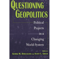 Questioning Geopolitics: Political Projects in a Changing World-System