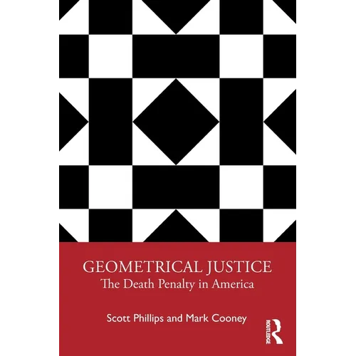 Geometrical Justice: The Death Penalty in America