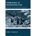 From Ruins to Reconstruction