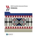 OECD Competition Assessment Reviews: Romania