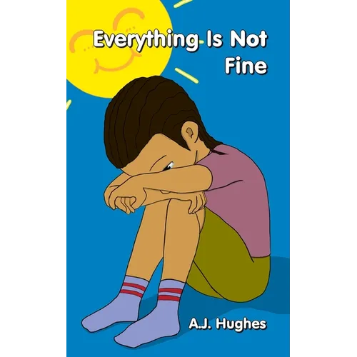 Everything Is Not Fine