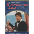 C. S. Forester and the Hornblower Saga: Revised Edition