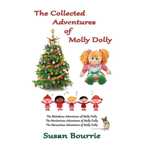 The Collected Adventures of Molly Dolly