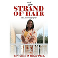 The Strand of Hair: My Autobiography