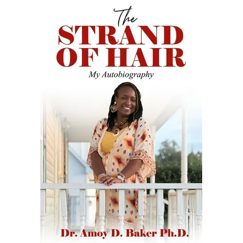 The Strand of Hair: My Autobiography