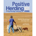 Positive Herding 101: Dog-friendly training