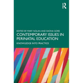 Contemporary Issues in Perinatal Education: Knowledge Into Practice