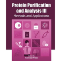 Protein Purification and Analysis III: Methods and Applications
