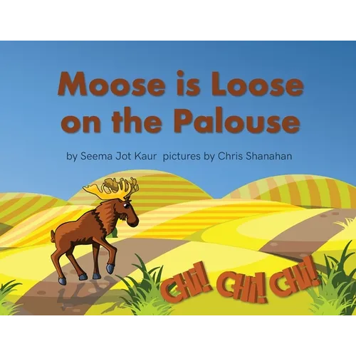 Moose is Loose on the Palouse