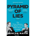 Pyramid of Lies: The Prime Minister, the Banker and the Billion-Pound Scandal