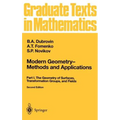 Modern Geometry -- Methods and Applications: Part I: The Geometry of Surfaces, Transformation Groups, and Fields