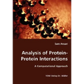 Analysis of Protein-Protein Interactions- A Computational Approach