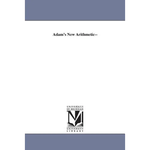 Adam's New Arithmetic--