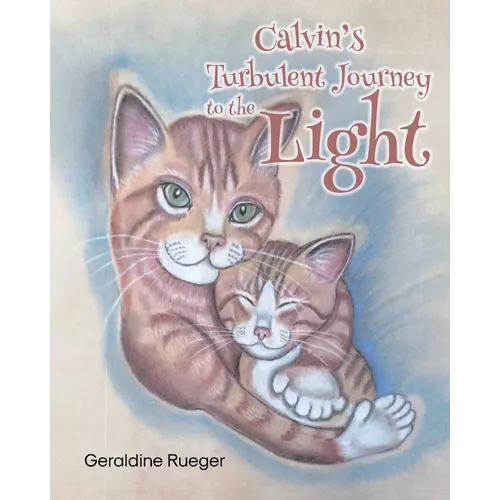 Calvin's Turbulent Journey to the Light