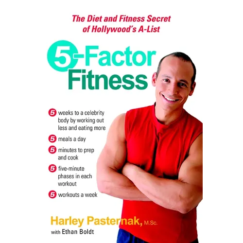 5-Factor Fitness: The Diet and Fitness Secret of Hollywood's A-List