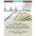 Bookkeeping Journal Large Print
