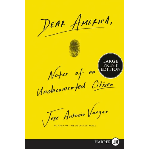 Dear America: Notes of an Undocumented Citizen